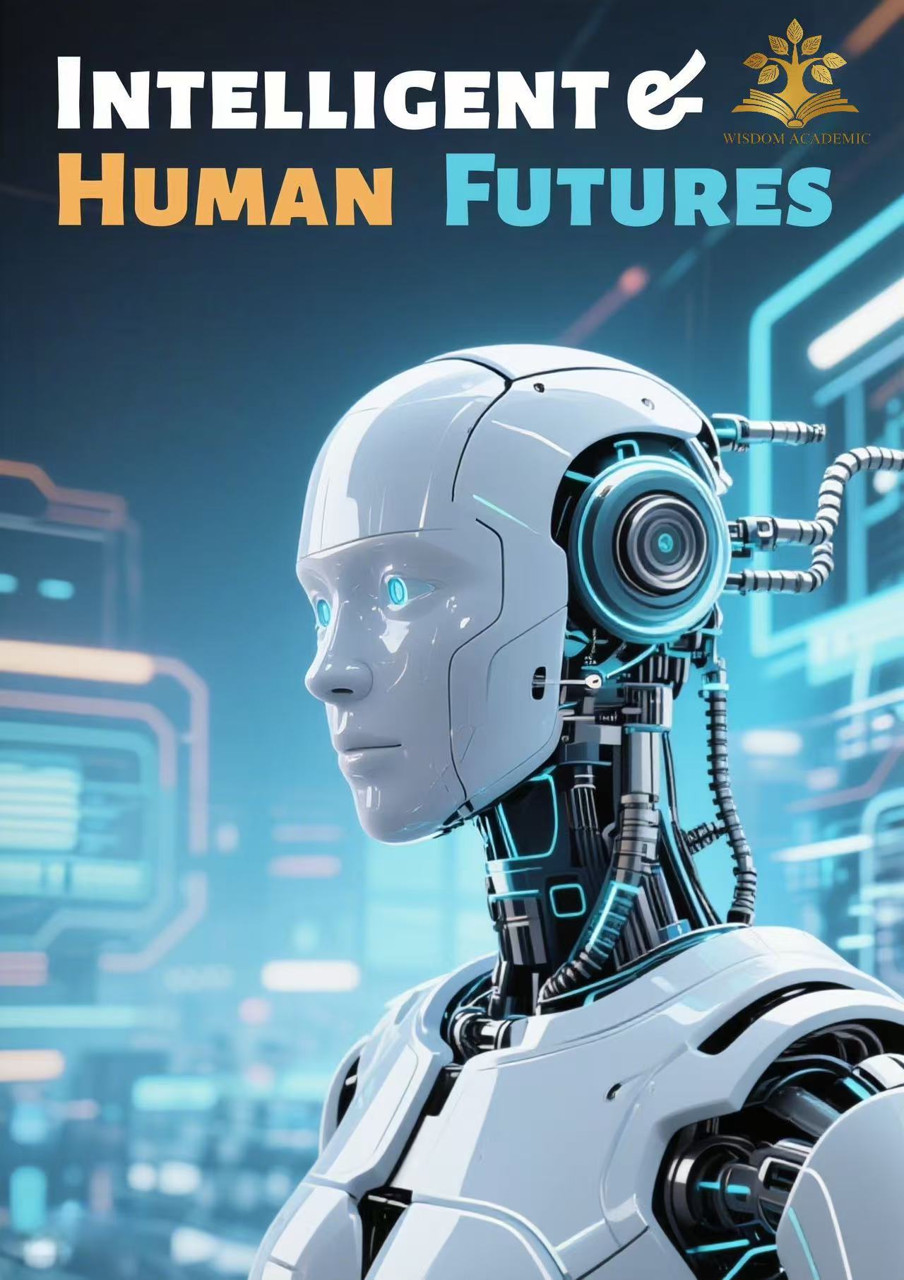Intelligent & Human Futures